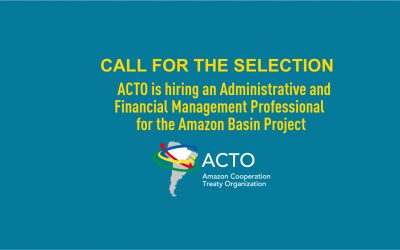 ACTO is hiring an Administrative and Financial Management Professional for the Amazon Basin project