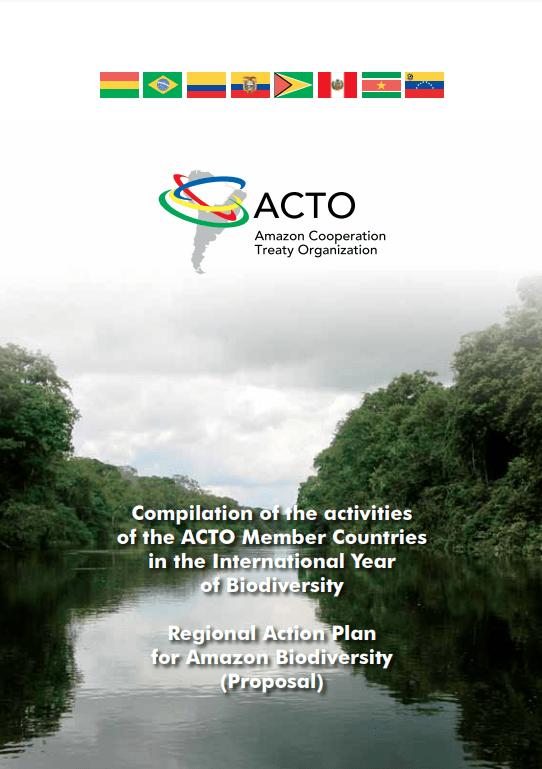 Compilação das atividades dos Países Membros e Plano de Ação Regional para a Biodiversidade Amazônic