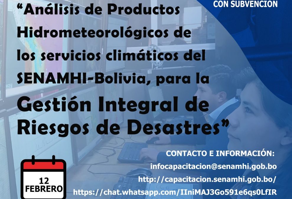 Inscripciones abiertas para el postgrado en análisis de productos hidrometeorológicos de los servicios climáticos del SENAMHI-Bolivia, para la gestión integral de riesgos de desastres