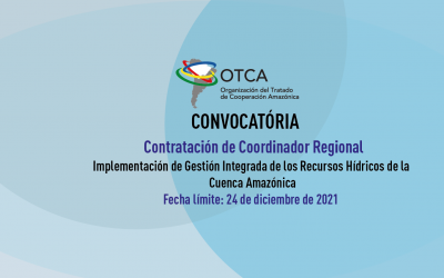 La OTCA está contratando coordinador regional para el proyecto Cuenca Amazónica