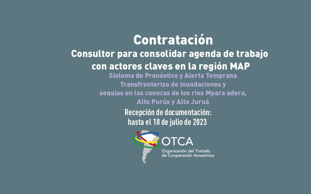Contratación de consultor para consolidar agenda de trabajo conjunto para la Región MAP