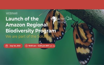 ACTO will hold the launch webinar the Regional Program of Biological Diversity for the Amazon
