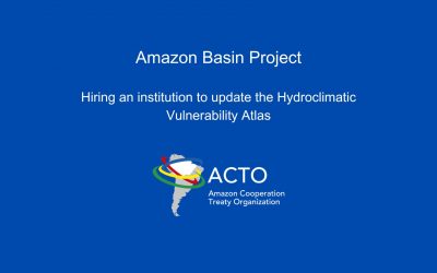 ACTO is recruiting an institution to update the Hydroclimatic Vulnerability Atlas
