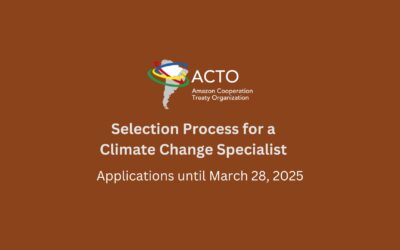 Opportunity: ACTO seeks Technical Assistant Specialist in Climate Change