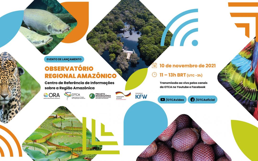 OTCA realiza evento de lançamento do Observatório Regional Amazônico