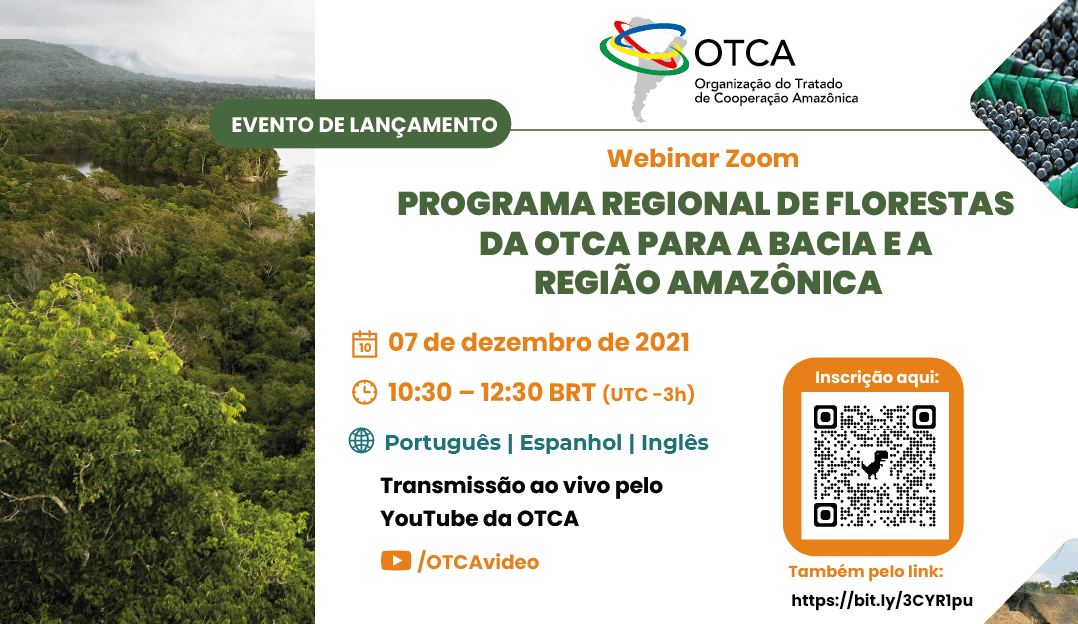OTCA realiza webinar para lançamento do “Programa OTCA de Florestas para a Bacia e Região Amazônica”