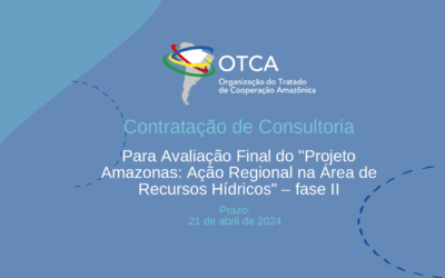 Contratação de consultoria para Avaliação Final do Projeto Amazonas – fase II