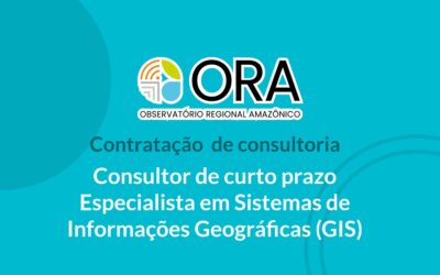 ORA: Contratação de Especialista em Sistemas de Informação Geográfica (GIS)