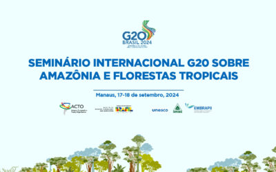 Manaus sedia seminário internacional sobre a Amazônia e Florestas Tropicais