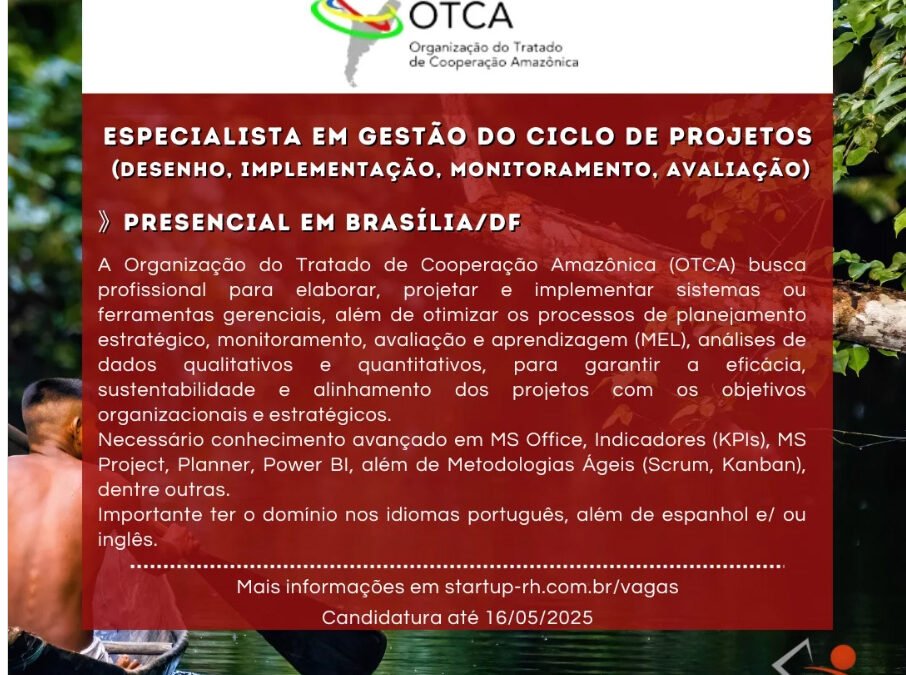 Especialista em Gestão do Ciclo de Projetos (Desenho, Implementação, Monitoramento e Avaliação)