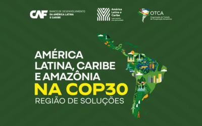 OTCA e CAF unem esforços na COP30