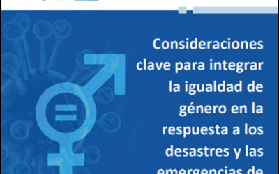 OPS/OMS: publicación destaca consideraciones clave para integrar la igualdad de género frente a los desastres y emergencias de salud