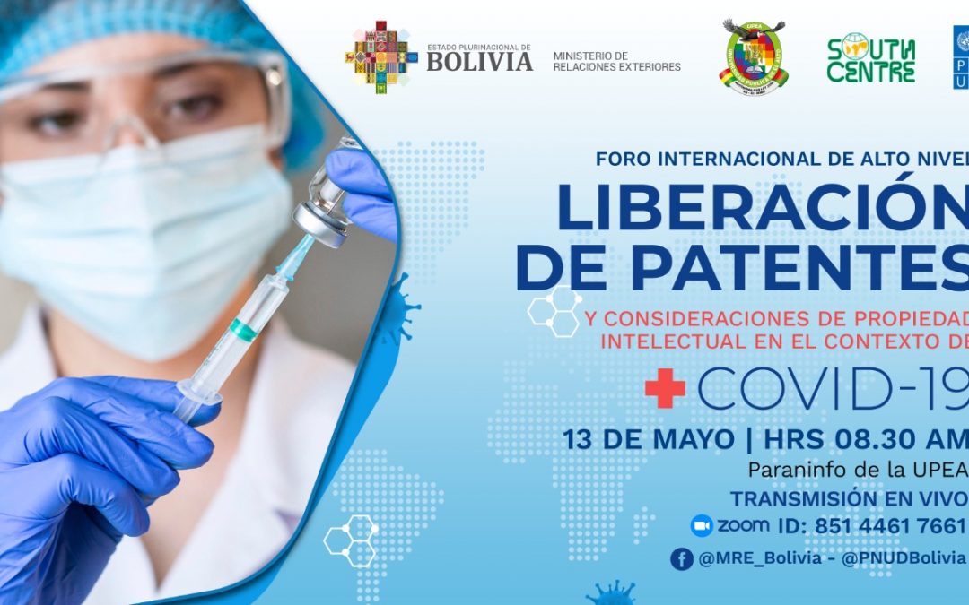 Bolivia organiza el Foro Internacional sobre la Liberación de las Patentes en el Contexto de COVID-19