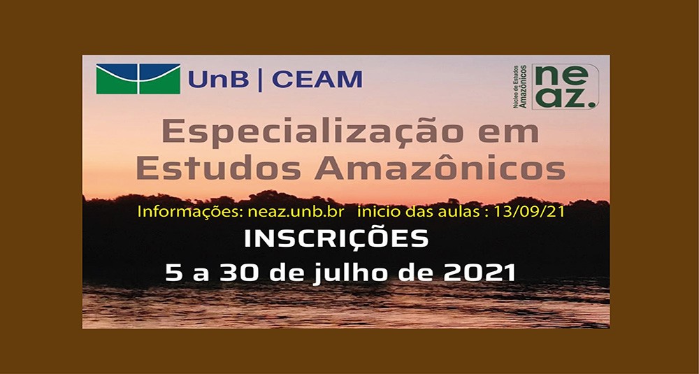 Están abiertas las inscripciones para el curso de posgrado Lato Sensu en Estudios Amazónicos de la Universidad de Brasilia