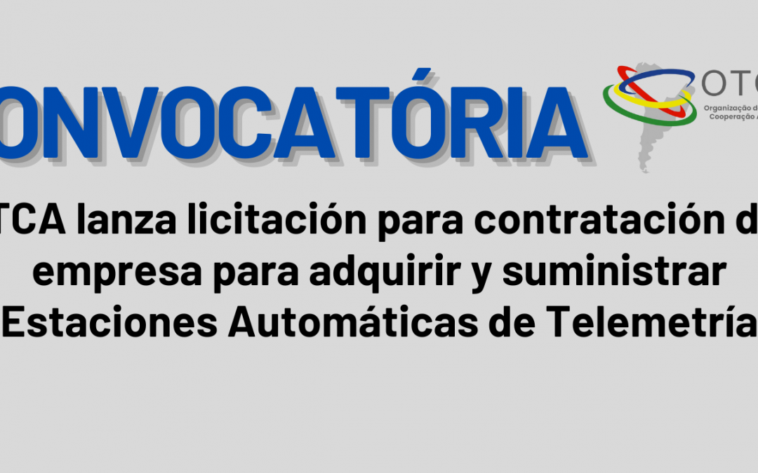 Licitación para contratación de empresa para adquirir y suministrar Estaciones Automáticas de Telemetría