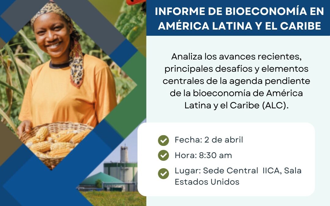 Invitación al lanzamiento del Informe de Bioeconomía en América Latina y el Caribe