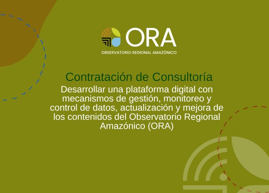 Contratación: Desarrollar una plataforma digital con mecanismos de gestión, monitoreo y control de datos y mejora de los contenidos del ORA