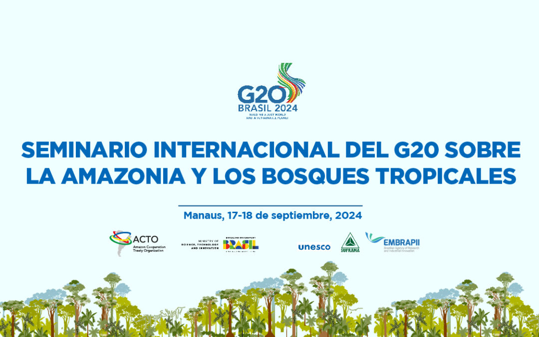 Manaus acoge seminario internacional sobre la Amazonía y los Bosques Tropicales